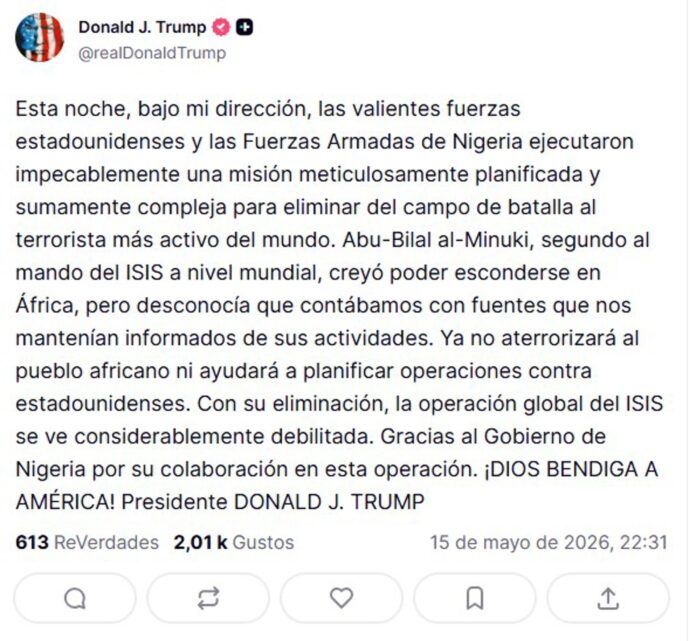 Captura de pantalla de un mensaje en la cuenta de Truth Social @realDonaldTrump del presidente de EE.UU., Donald Trump, en el que afirma este viernes que se logró eliminar en ese país africano a Abu-Bilal al-Minuki, el 