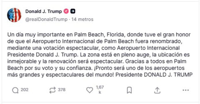 Captura de una publicación en la cuenta en Truth Social @realDonaldTrump del presidente de EE.UU., Donald Trump, donde agradece que el Aeropuerto Internacional de Palm Beach, en el sur de Florida, cambiara de forma oficial su nombre por el de Donald Trump. EFE/ @realDonaldTrump
